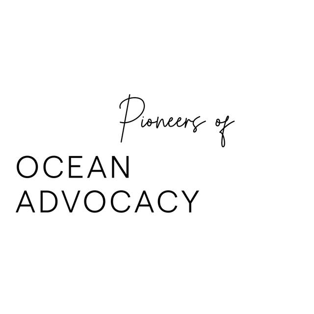 Pioneers of ocean advocacy 